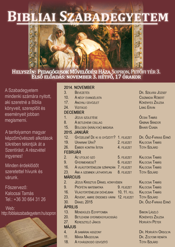 A Bibliai Szabadegyetem 2014-2015-ös évfolyamának programja